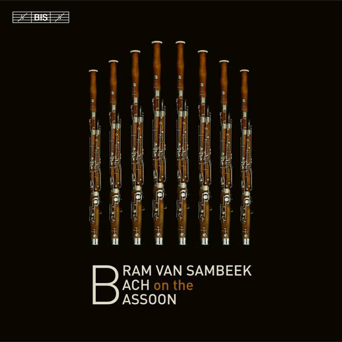 Bram van Sambeek - Bach on the Bassoon - BIS2637