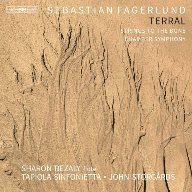 Sharon Bezaly; Tapiola Sinfonietta; John Storgards - Sebastian Fagerlund: Terral - BIS2639