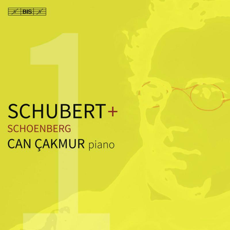 Can Cakmur - Schubert + Schoenberg - BIS2650