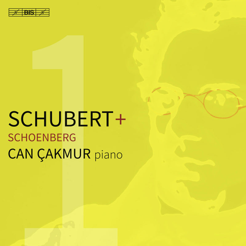 Can Cakmur - Schubert + Schoenberg - BIS2650