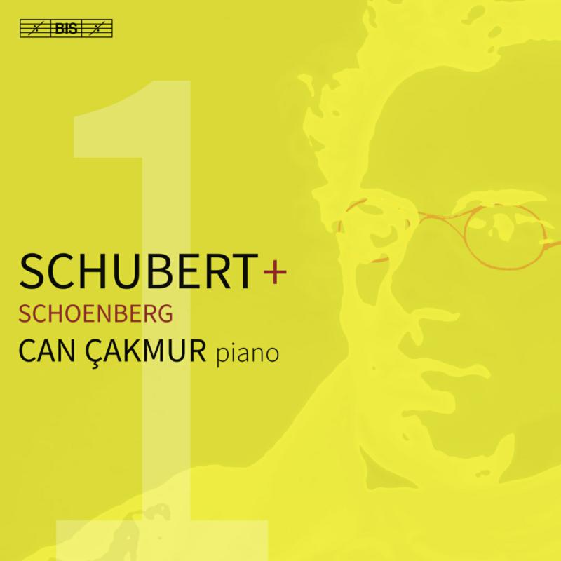 Can Cakmur - Schubert + Schoenberg - BIS2650
