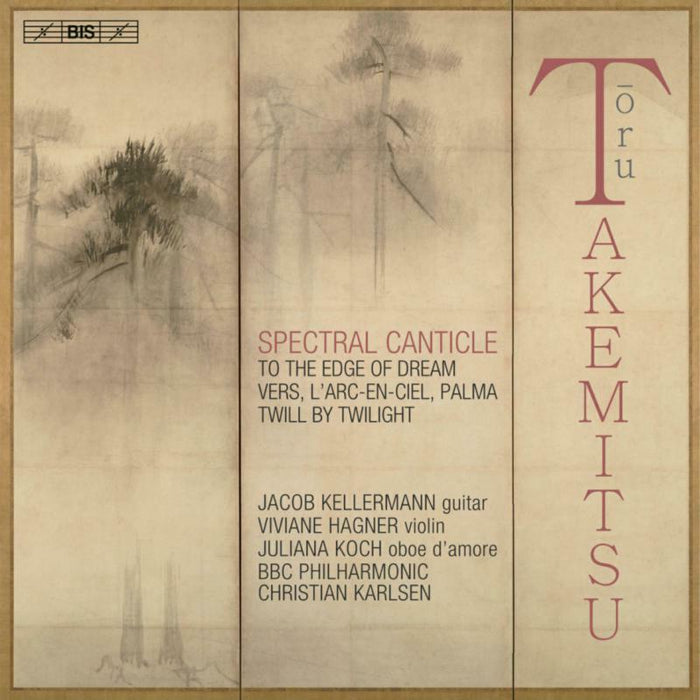 Jacob Kellermann; Viviane Hagner; Juliana Koch; BBC Philharmonic; Christian Karlsen - Toru Takemitsu: Spectral Canticle - BIS2655