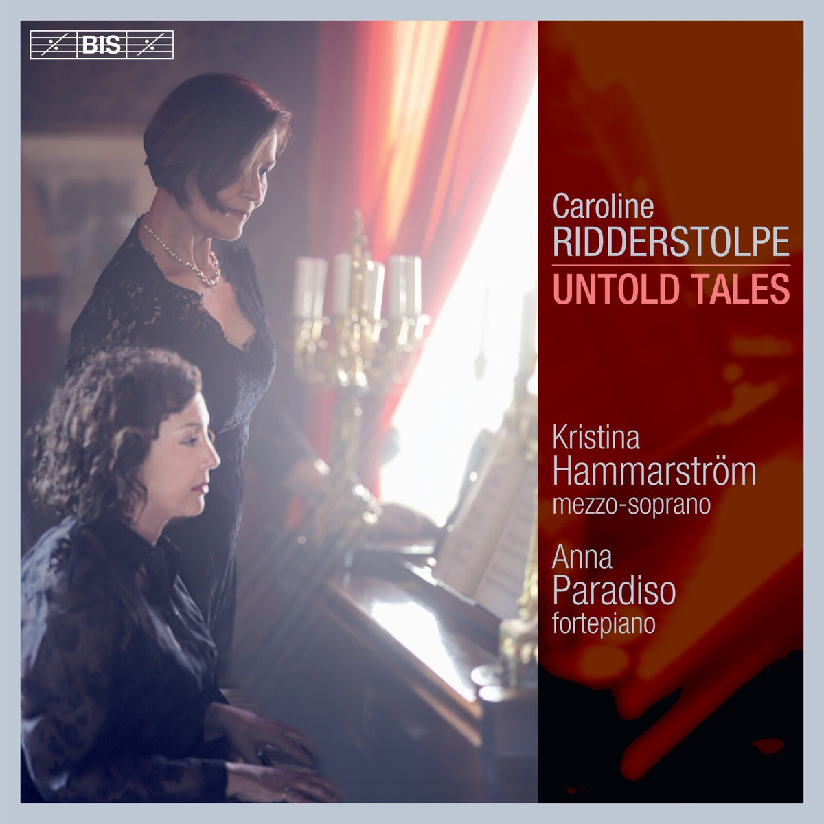 Kristina Hammarstrom; Anna Paradiso - Caroline Ridderstolpe: Untold Tales - BIS2675