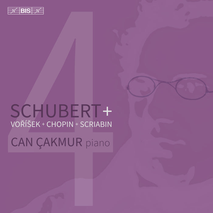 Can Cakmur - Schubert + Vorisek + Chopin + Scriabin (Vol. 4) - BIS2710