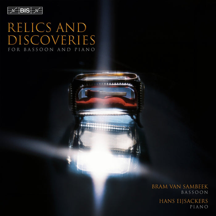 Bram van Sambeek; Hans Eijsackers - Relics and Discoveries for Bassoon and Piano - BIS2716