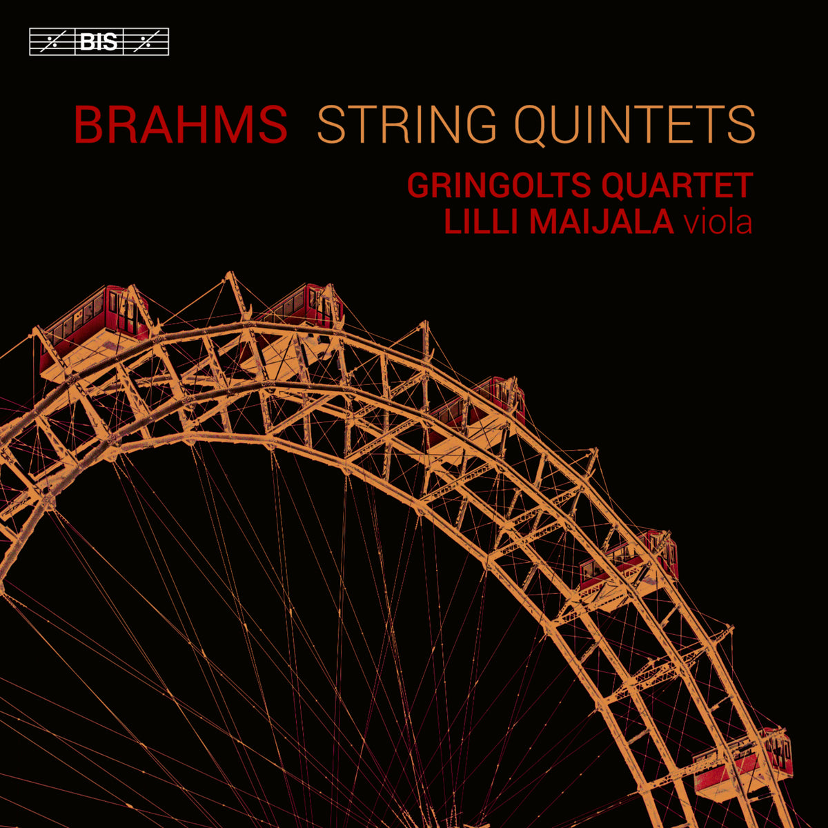 Lilli Maijala; Gringolts Quartet - Johannes Brahms: String Quintets - BIS2727