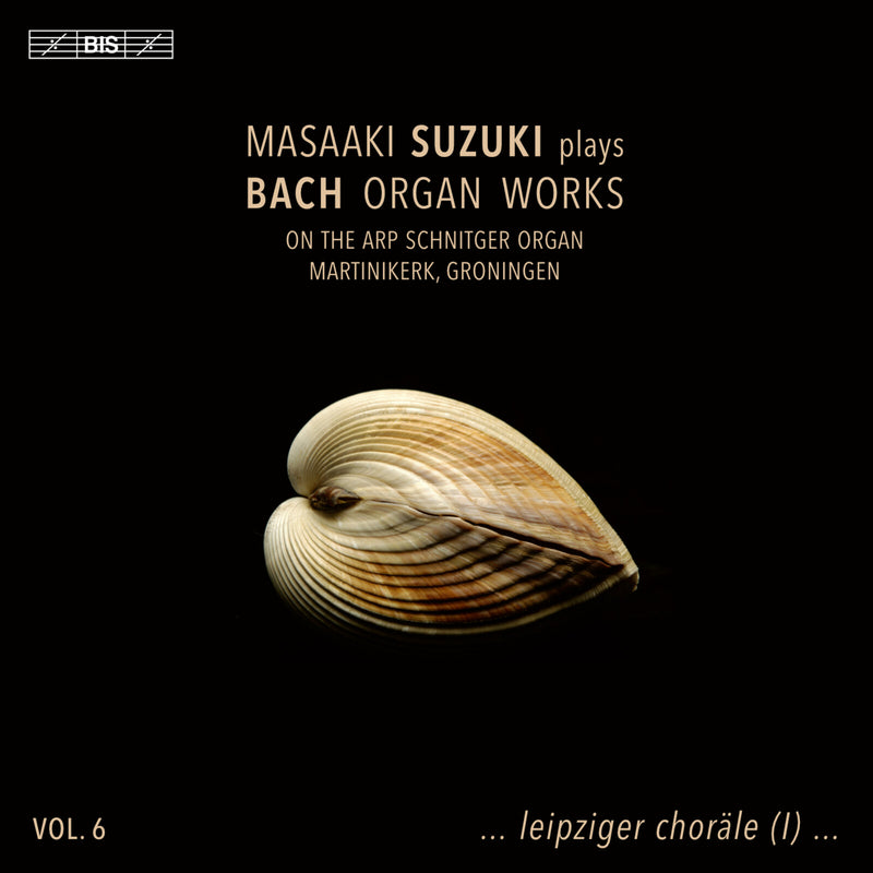 Masaaki Suzuki - Masaaki Suzuki plays Bach Organ Works, Vol. 6 (on the Arp Schnitger organ of Martinikerk, Groningen) - BIS2731