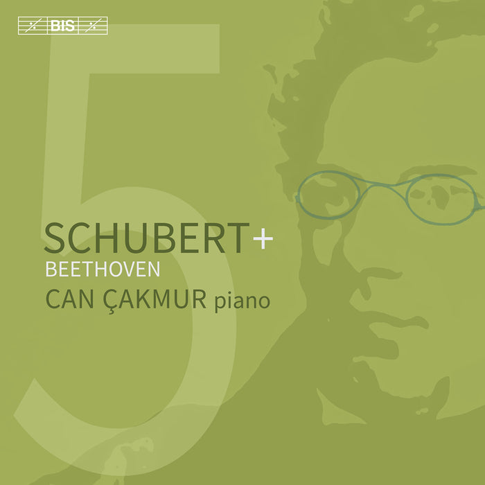 Can Cakmur - Schubert + Beethoven (Vol. 5) - BIS2750