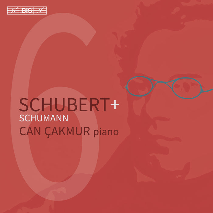 Can Cakmur - Schubert + Schumann (Vol. 6) - BIS2760