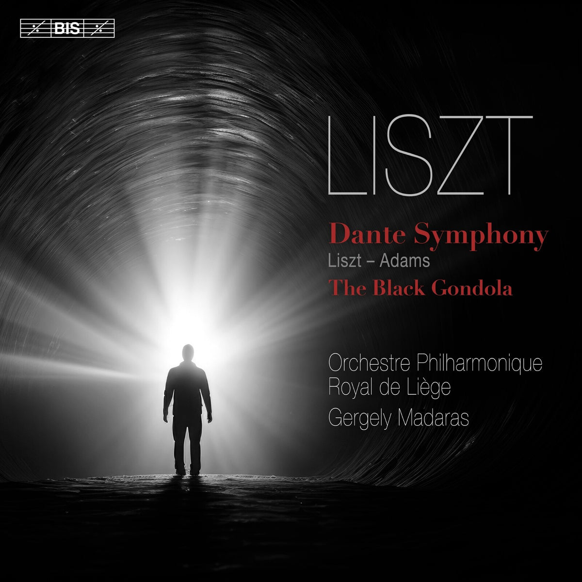 Orchestre Philharmonique Royal de Liege; Gergely Madaras - Franz Liszt: Dante Symphony - BIS2800