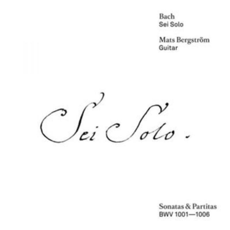 Js Bach - Sei Solo - Sonatas/Partitas 1-3 Mats Bergstrom guitar (2CD) - MBCD05