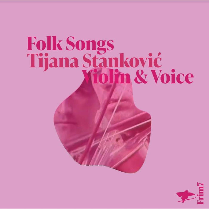 Tijana Stankovic - Folk Songs - CDFRIM7