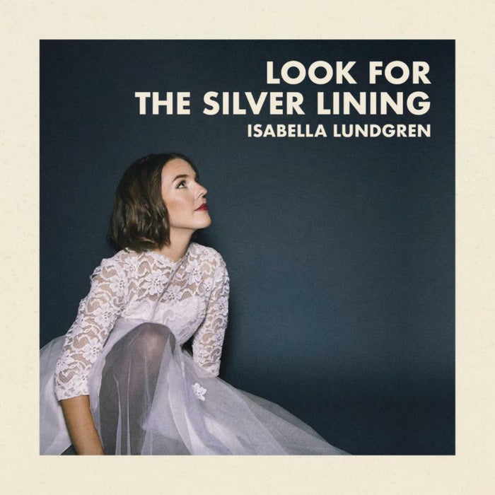 Isabella Lundgren - Look for the Silver Lining - 79556857