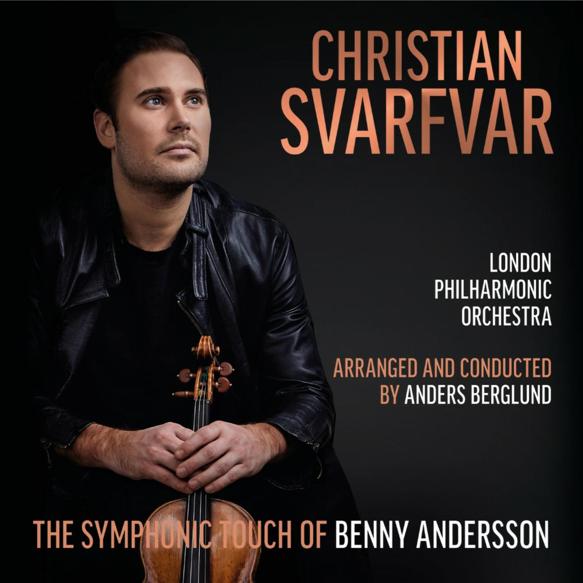 Christian Svarfvar; London Philharmonic Orchestra; Anders Berglund - The Symphonic Touch of Benny Andersson - 79556870