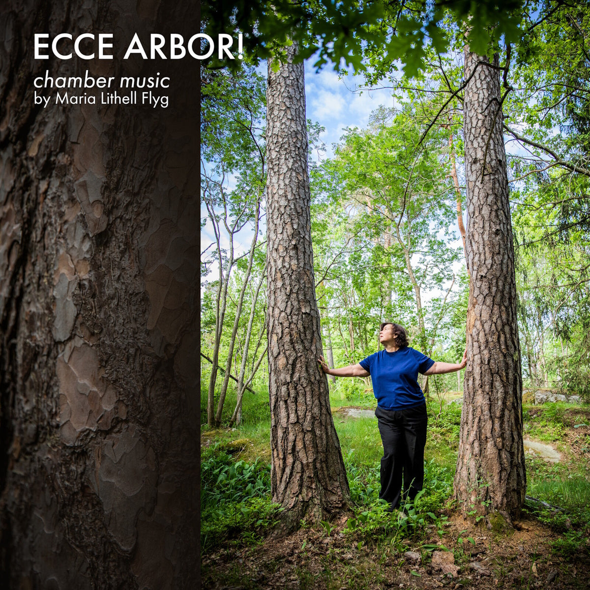 Alexandra Buchel; Ivo Nilsson; Helene Sikdal; Johannes Thorell; Tora Thorslund; Meredith Clark; Ludvig Nilsson; Mika Takehara - Ecce arbor! - chamber music by Maria Lithell Flyg - DAPHNE1091