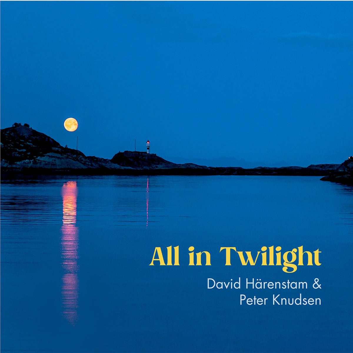 David Harenstam; Peter Knudsen - All in Twilight - DAPHNE1081