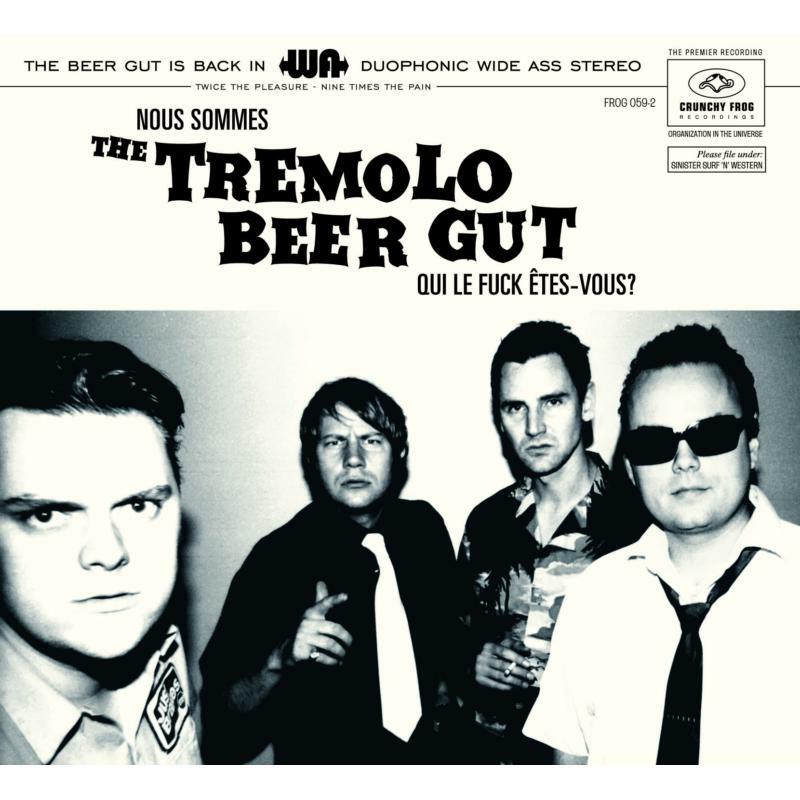 The Tremolo Beer Gut - Q Nous Sommes Tremolo Beer Gut - FROG0591