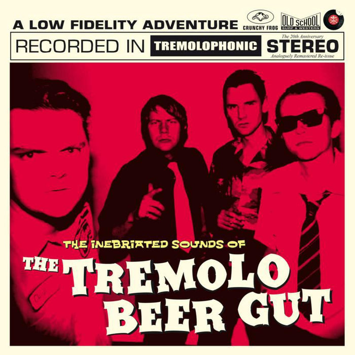 The Tremolo Beer Gut - The Inebriated Sounds Of - FROG0151