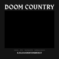 Kjellvandertonbruket - Doom Country - STAR2771472