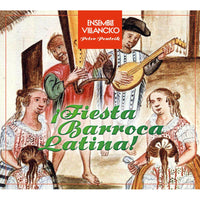 Ensemble Vilancico; Peter Pontvik - Ensemble Villancico - ?Fiesta Barroca Latina! - CAP21940
