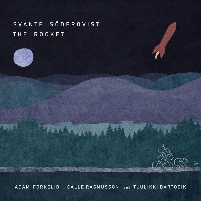 Svante Soderqvist; Adam Forkelid; Calle Rasmusson; Tuulikki Bartosik; Klas Lindquist - Svante Soderqvist: The Rocket - CAP21943