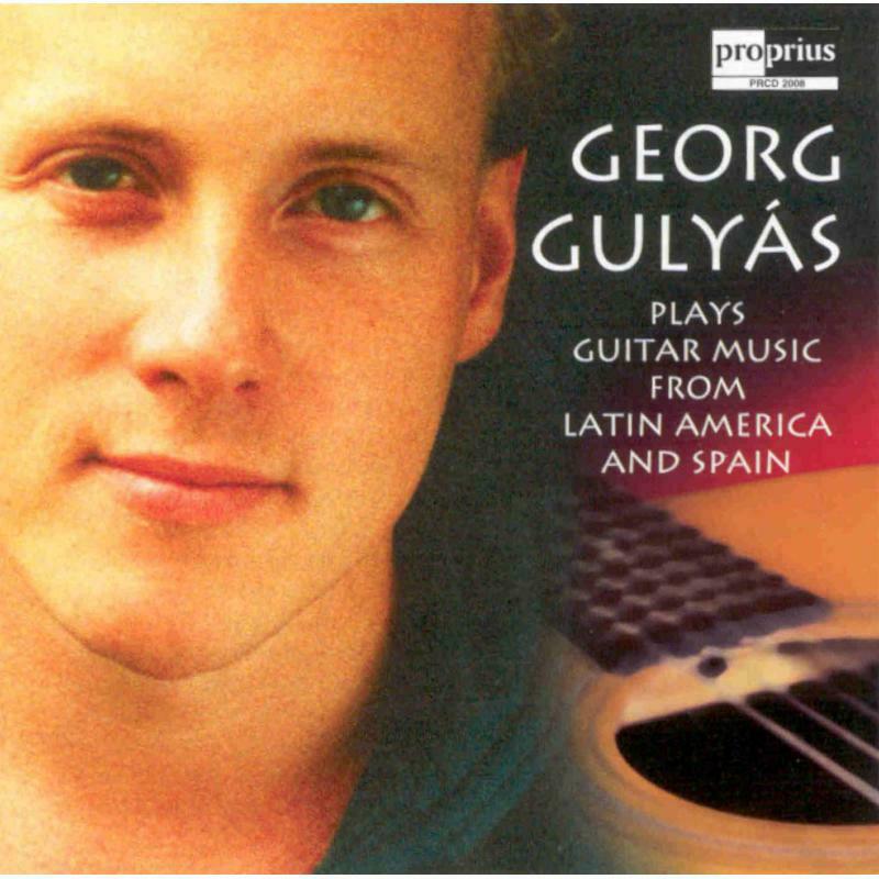 Gulyas - GEORGE GULYAS PLAYS GUITAR - PRCD2008