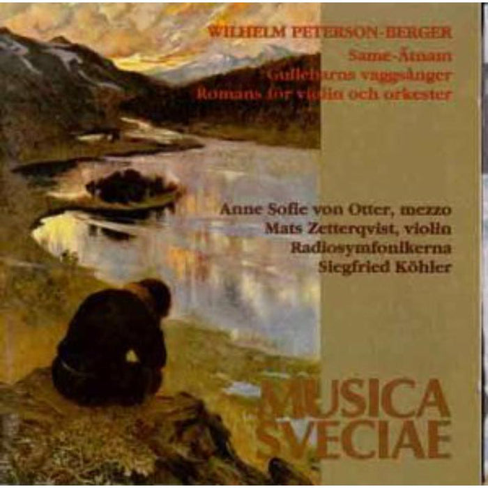 Peterson-Berger, Wilhelm - Gullebarn's Lullabies, Anne Sofie von Otter - MSCD630