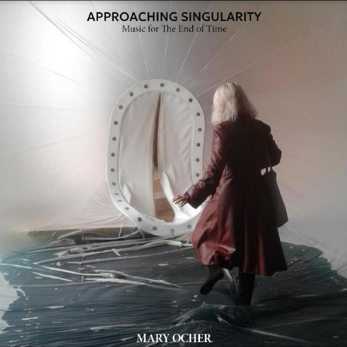 Mary Ocher - Approaching Singularity: Music for The End of Time - LPUNDERGROU8