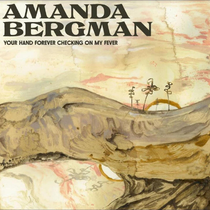Amanda Bergman - Your Hand Forever Checking On My Fever - LPGG45