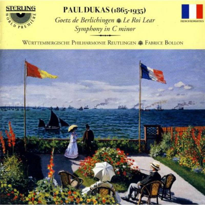 Fabrice Bollon - Paul Dukas: Goetz de Berlichingen - CDS1074