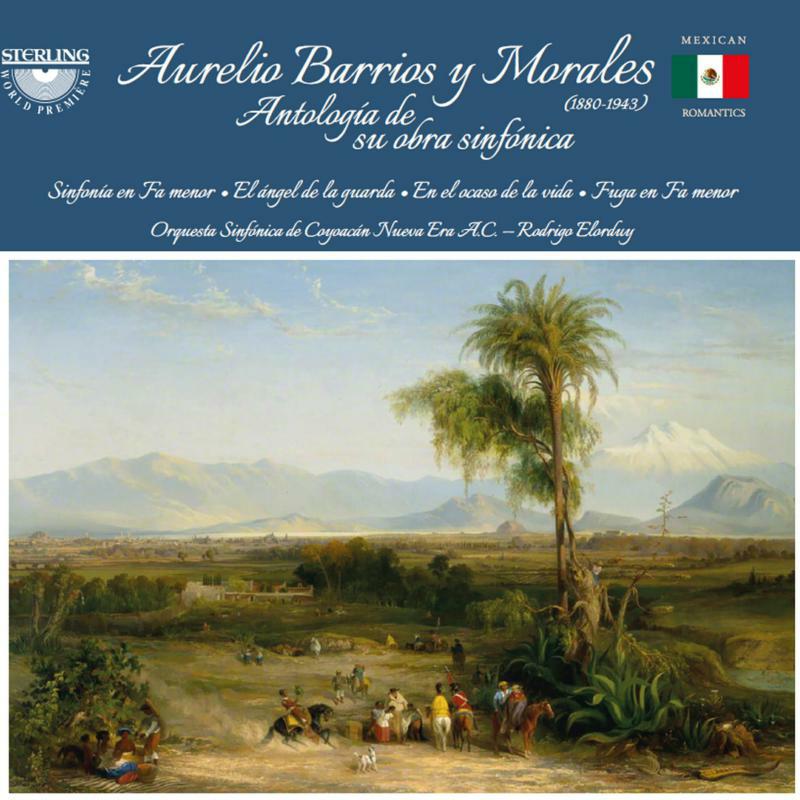 Orquesta Sinf Coyoacan Nueva - Aurelio Barrios y Morales: Anthology of his Symphonies - CDS1114