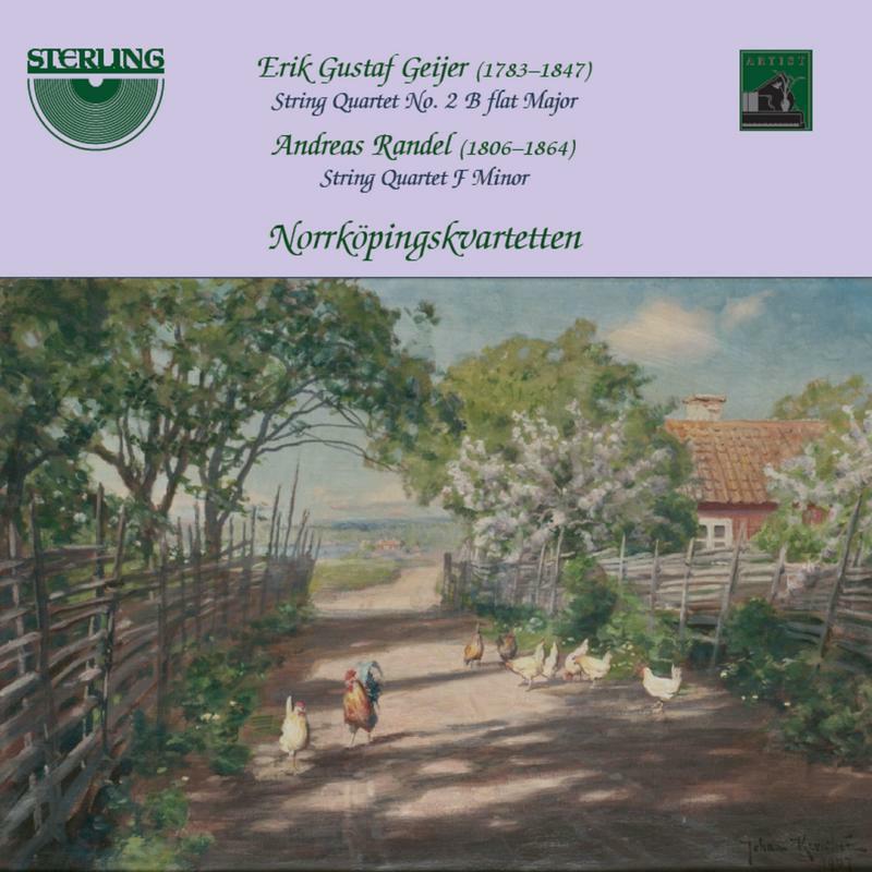 Norrkopingskvartetten - Erik Gustaf Geijer & Andreas Randel Works for String Quartet - CDA1829