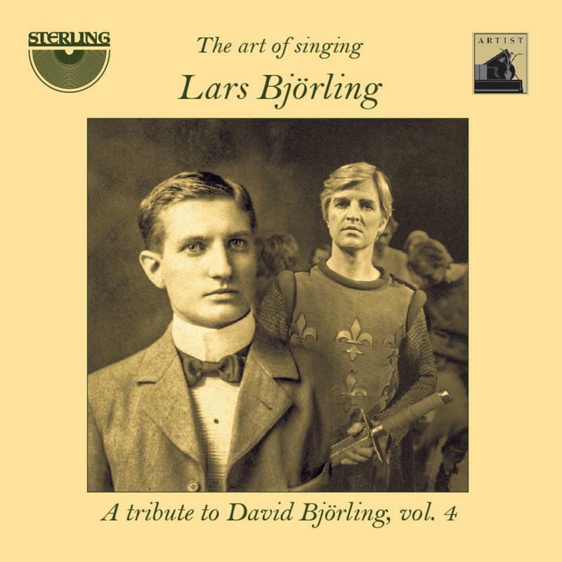Lars Bjorling - The Art of Singing, Vol. 4 - A tribute to David Björling - CDA1835