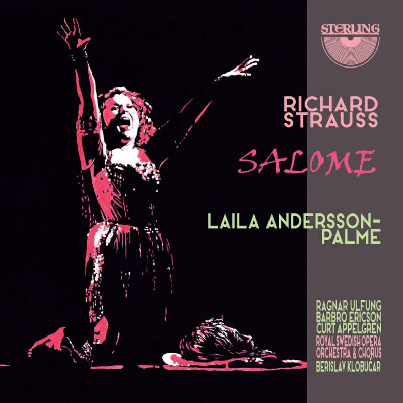 Laila Andersson-Palme - Richard Strauss: Salome, Opera in One Act - CDA1843