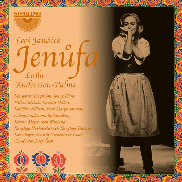 Laila Andersson-Palme; Jonny Blanc; Kolbjorn Hoiseth; Kerstin Meyer; Margareta Bergstrom; Bo Lundborg; Sten Wahlund; Kjerstin Dellert; Hillevi Blylods; Solweig Lindstrom; Busk Margit Jonsson; Margareta Sundman; Royal Swedish Orchestra and Choir; Josef Cech - Leos Janacek: Jenufa - CDA1879