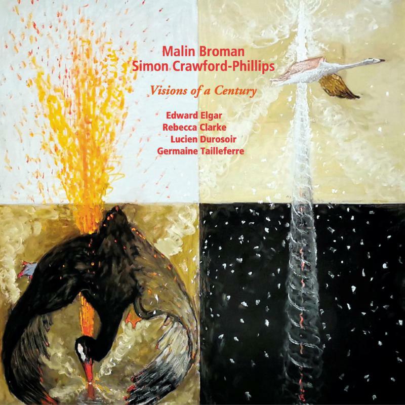 Broman / Crawford-Phillips - Visions of a Century: Edward Elgar, Germaine Tailleferre, Lucien Durosoir, Rebecca Clarke - DBCD199