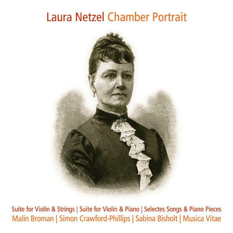 Broman/Crawford-Phillips - Laura Netzel: Chamber Portrait - DBCD200