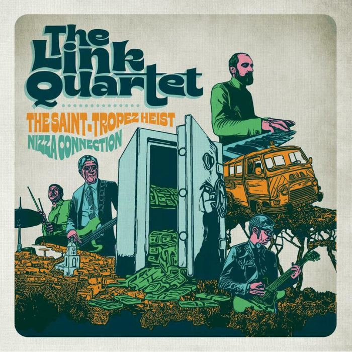 The Link Quartet - The Saint-Tropez Heist / Nizza Connection - SN034