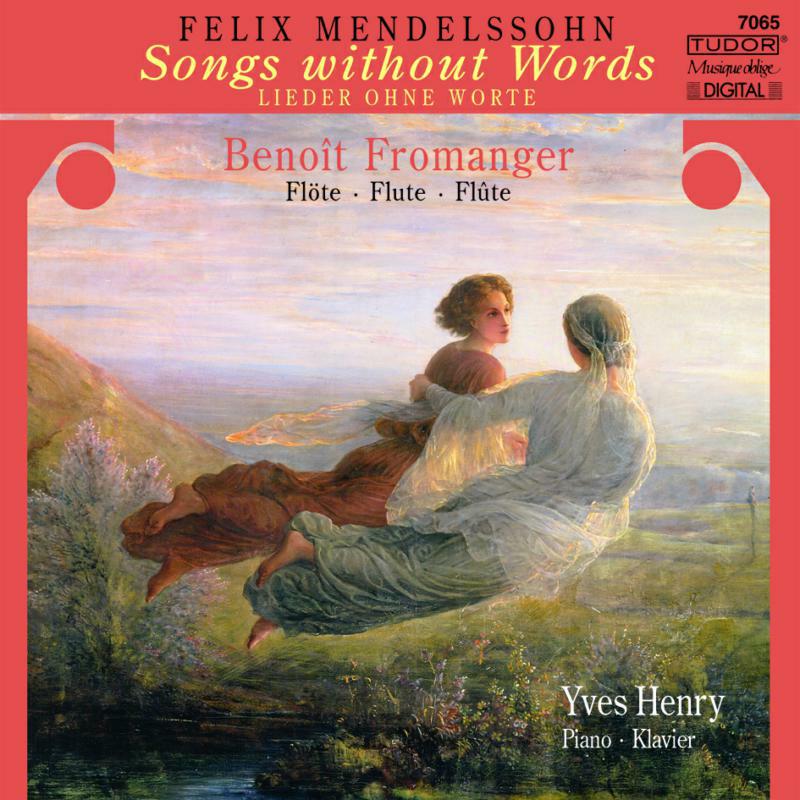 Henry:Yves:Fromanger - MENDELSSOHN: LIEDER OHNE WORTE - TUD7065
