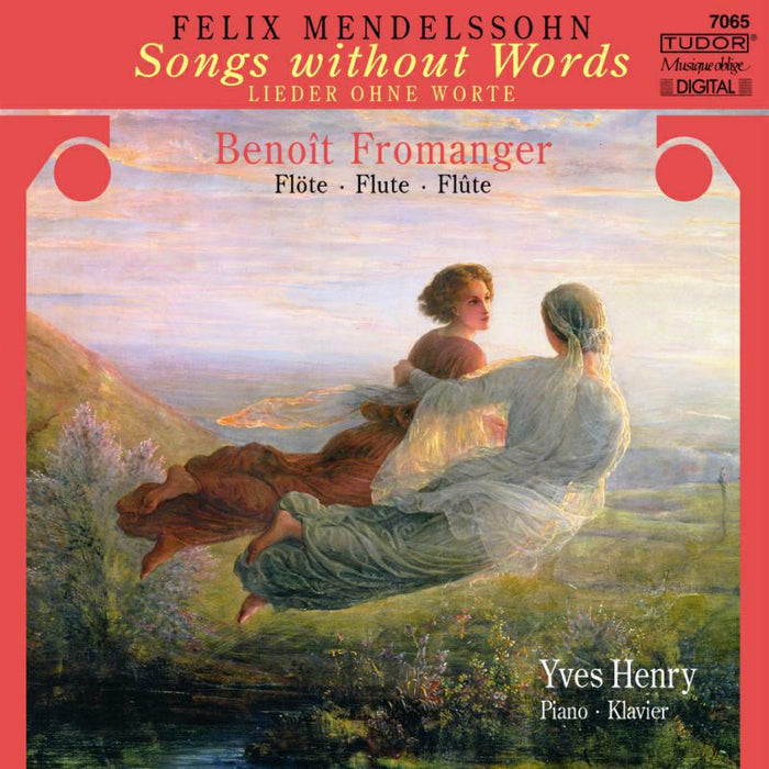 Henry:Yves:Fromanger - MENDELSSOHN: LIEDER OHNE WORTE - TUD7065