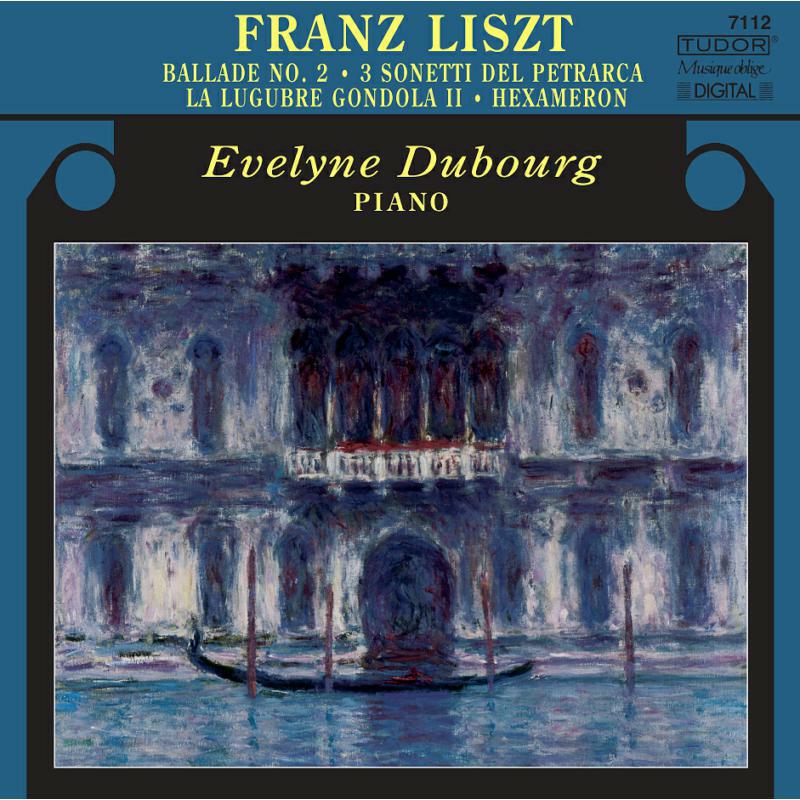 Dubourg:Evelyne - LISZT:EVELYNE DUBOURG: PIANO - TUD7112