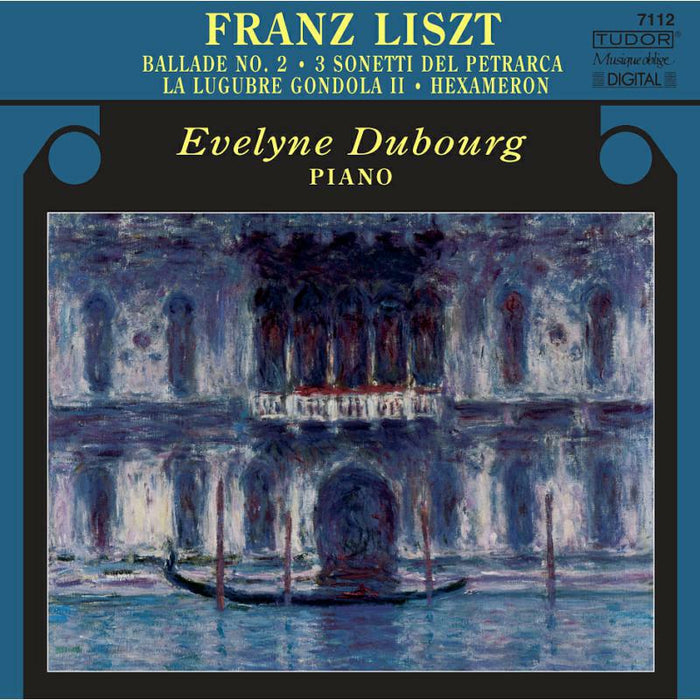 Dubourg:Evelyne - LISZT:EVELYNE DUBOURG: PIANO - TUD7112