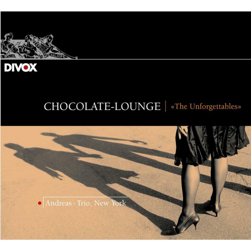 Andreas Trio New York - VARIOUS:CHOCOLATE LOUNGE - CDX-25216-2