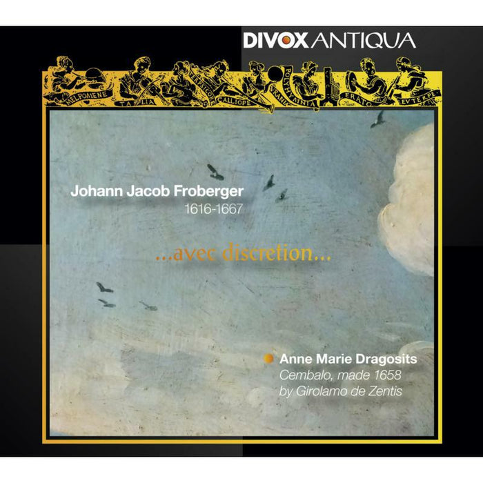 Anne Marie Dragosits - FROHBERGER:…AVEC DISCRETION - CDX71602