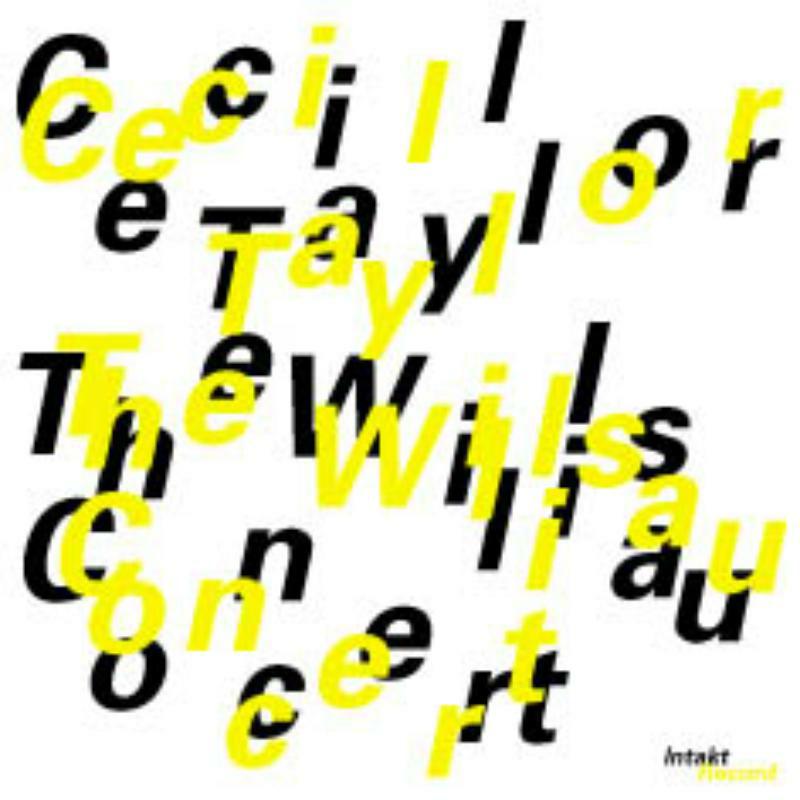 Cecil Taylor 「Nat Hentoff Sessions」 Cecil Taylor: The Complete Nat Hentoff Sessions – Proper Music