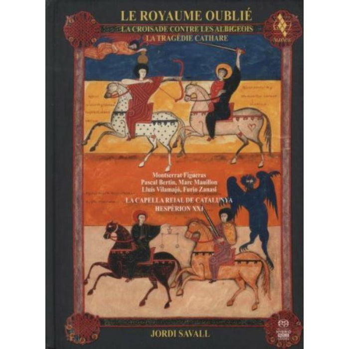 Hesperion XXI - La Capella Reial de Catalunya - Le Concert des Nations - Jordi Savall - The Forgotten Kingdom - AVSA9873