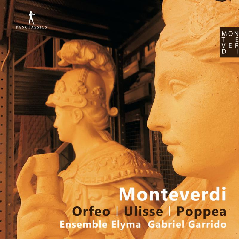 Ensemble Elyma; Gabriel Garrido - Monteverdi: L Orfeo, Il ritorno d Ulisse in patria & L incoronazione di Poppea - PC10442