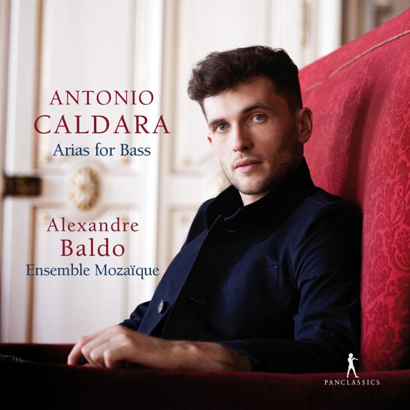 Alexandre Baldo, Ensemble Mozaique - Caldara: Arias for Bass - PC10447