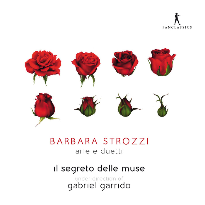 Il Segreto delle Muse; Gabriel Garrido - Barbara Strozzi  Arie e Duetti - PC10453