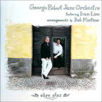George Robert Jazz Orchestra & Ivan Lins - Abre Alas - MIL01